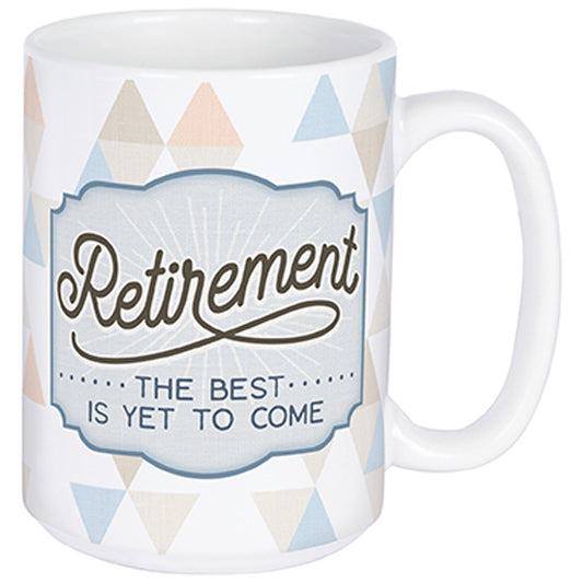 "The Best Is Yet To Come" Mug
