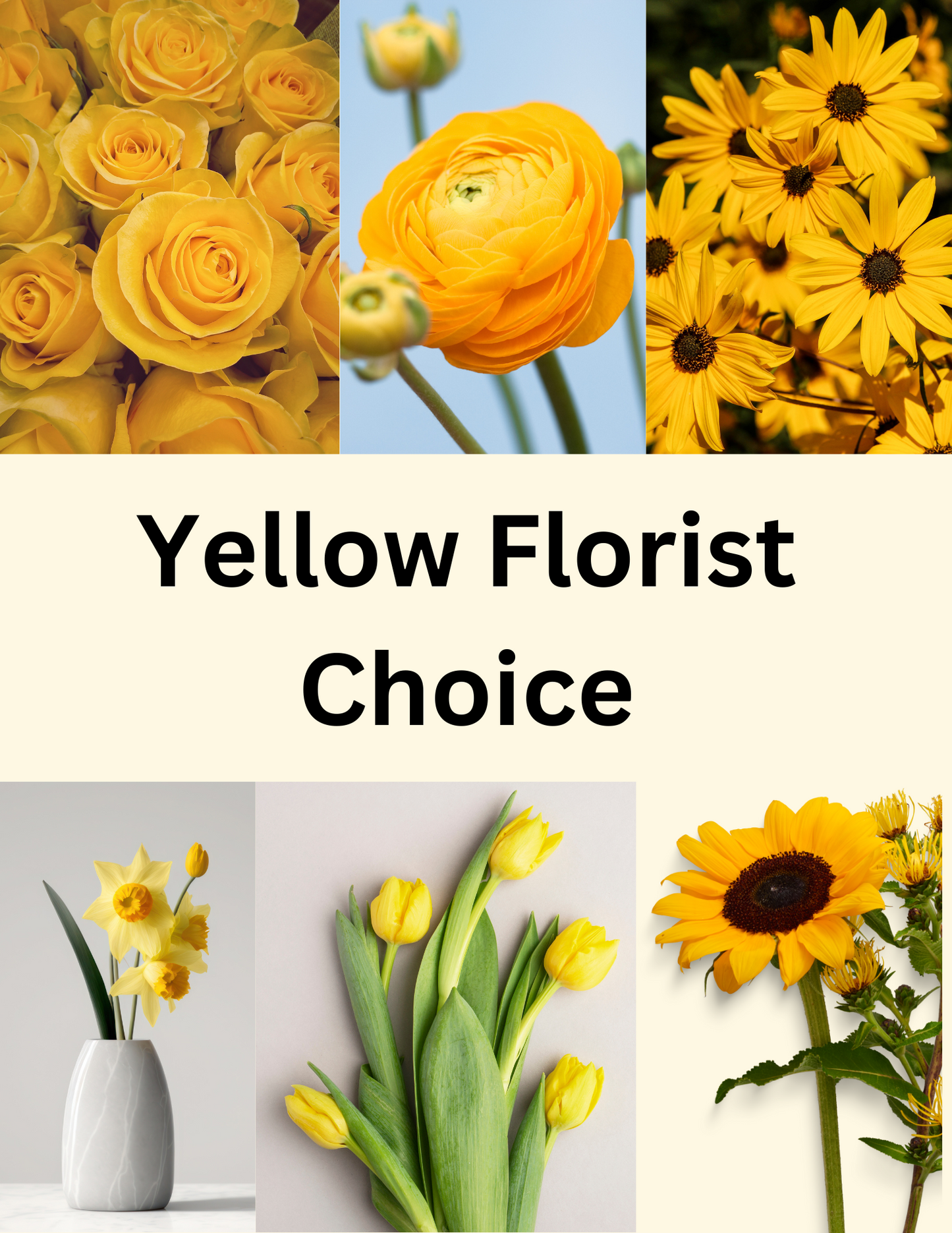 Yellow Florist Choice