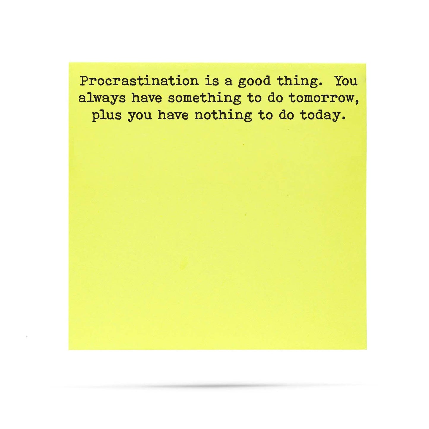 Procrastination is a good thing |  sticky notes with sayings