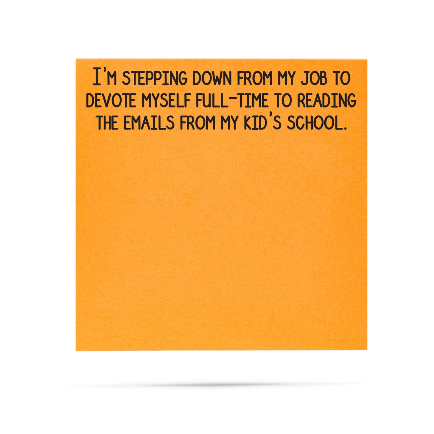 Emails from my kids school | funny sticky notes with sayings